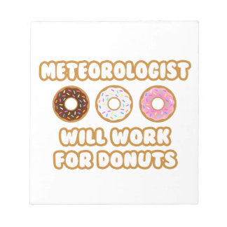 Bloc-note Météorologue .. Fonctionnera Pour Les Donuts