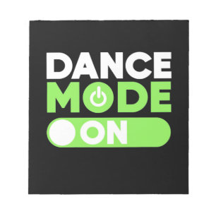 Bloc-note Mode Danse activé