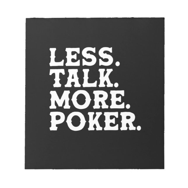 Bloc-note Moins de parler plus Poker (Devant)