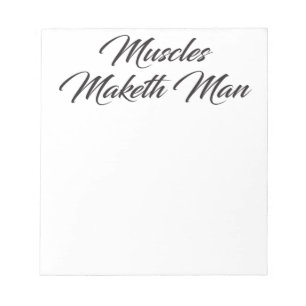 Bloc-note Muscles Maketh Man - Exercice Inspirational