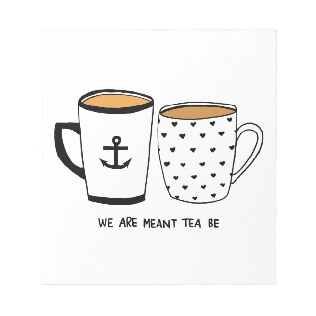 Bloc-note Nous sommes Meant Tea Be (Devant)