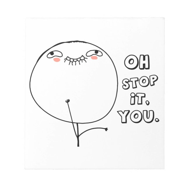 Bloc-note Oh arrête-toi. - mème (Devant)