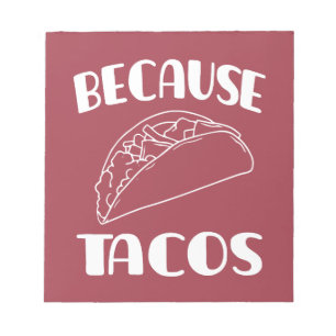 Bloc-note Parce que Tacos