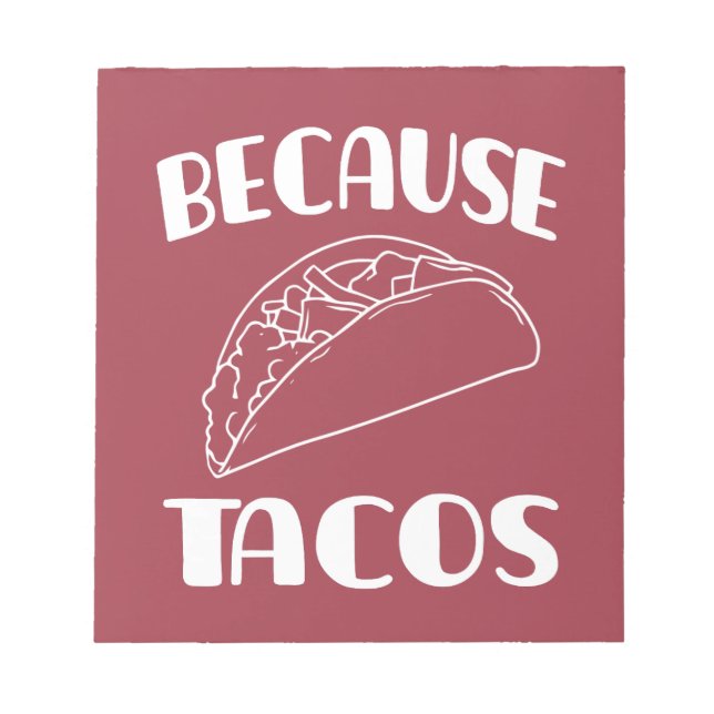 Bloc-note Parce que Tacos (Devant)