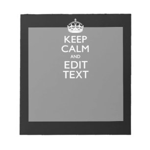 Bloc-note Personalized KEEP CALM Have Your Text on Black
