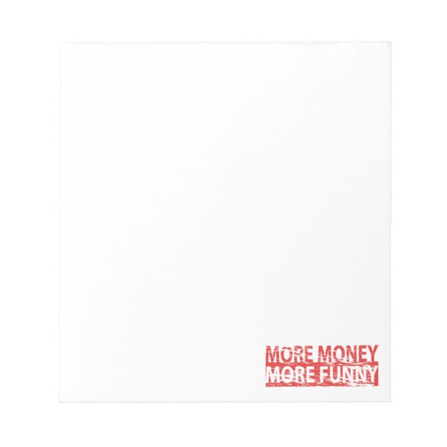 Bloc-note Plus d'argent - plus drôle (Devant)