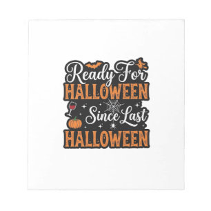 Bloc-note Prêt pour Halloween depuis le dernier Halloween Vi