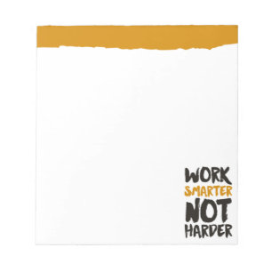 Bloc-note Travailler plus intelligent pas plus dur