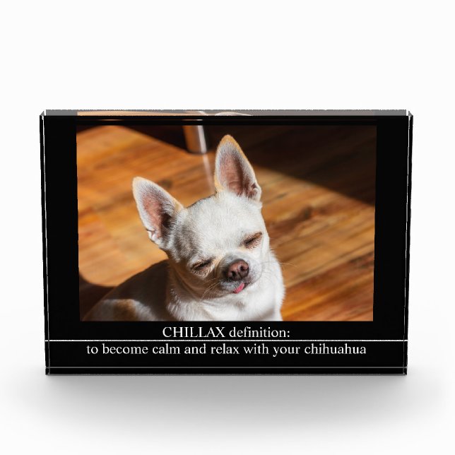 Bloc Photo CHILLAX definition calm relax chihuahua photo text (Devant)