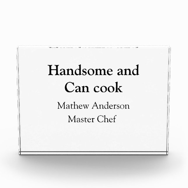 Bloc Photo Handsome et peut cuisiner ajouter nom maître chef  (Devant)