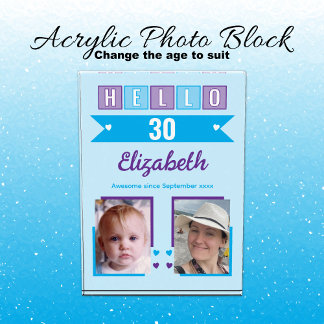 Bloc Photo Hello 30 (any age) name est date blue purple