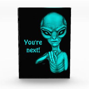 Bloc Photo Mauvais Alien, Tu es le prochain !