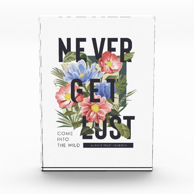 Bloc Photo Ne jamais perdre le slogan floral (Devant)