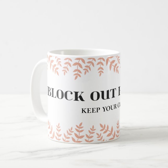 Blockhasser: Stärkung von Lebenskostenvoranschläge Kaffeetasse (Vorderseite Links)