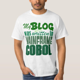 Blog wurde in COBOL - Retro Mainframe Developer co T-Shirt