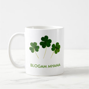 Blogam Mhama - der Cuppa der Mama im irischen Kaffeetasse