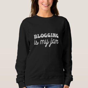 Bloggen ist mein Stau Sweatshirt