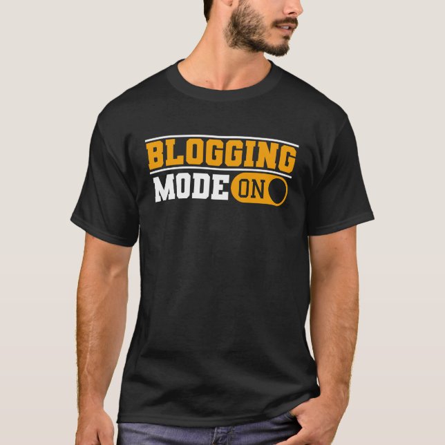 Blogging Mode On Content Creator Blogger T-Shirt (Vorderseite)
