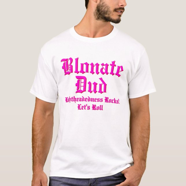 Blonate Klamotte T-Shirt (Vorderseite)