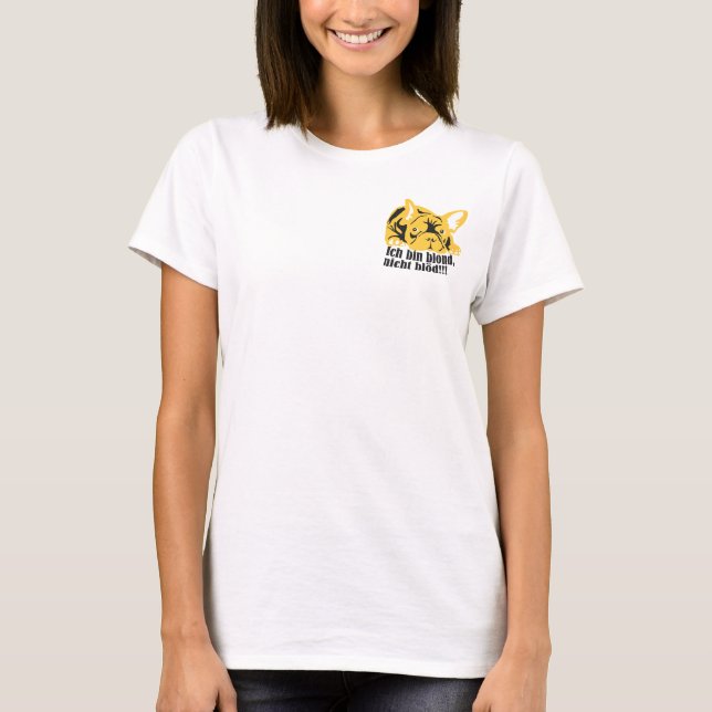 BLOND nicht Blöd! T-Shirt (Vorderseite)