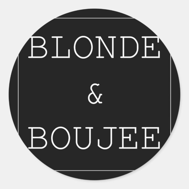 Blonde Boujee S Runder Aufkleber (Vorderseite)