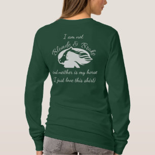 Blondine u. brach - nicht blond u. brach Shirt