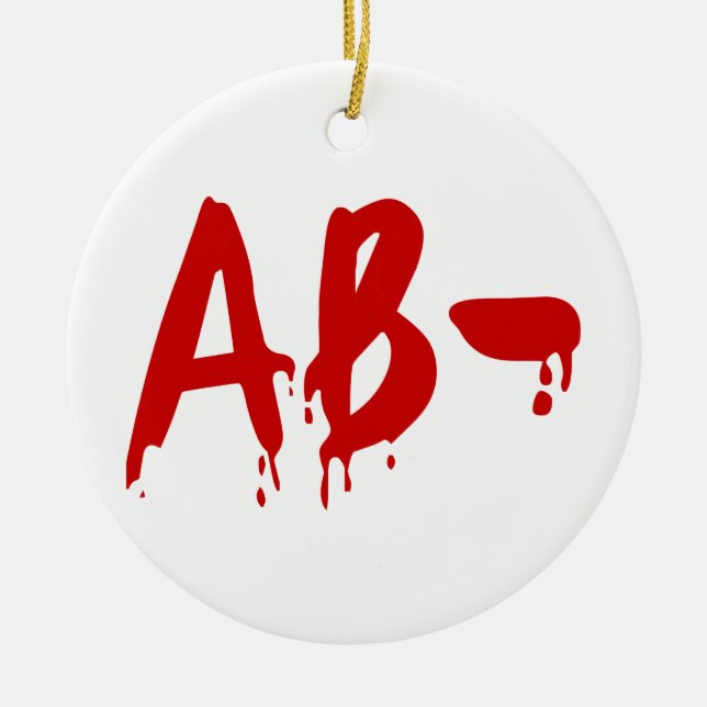 Blood Group AB - Negative #Horror Hospital Keramik Ornament (Vorne)