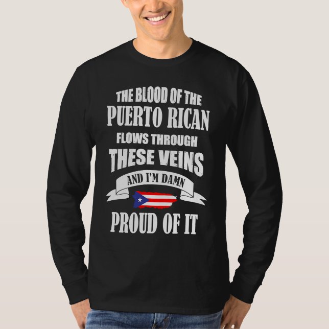 Blood of the proud puerto rican flows through thes T-Shirt (Vorderseite)