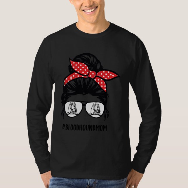 Bloodhound mom messy bun hair glasses T-Shirt (Vorderseite)