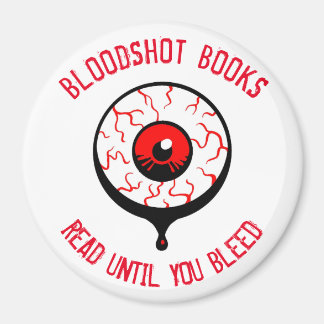 Bloodshot Books - Magnet für das zirkuläre Auge