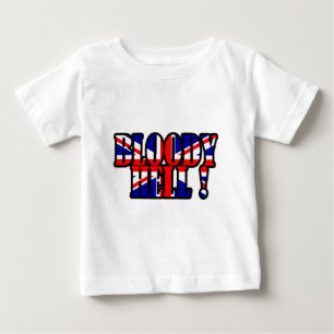 Bloody Hell Baby T-shirt