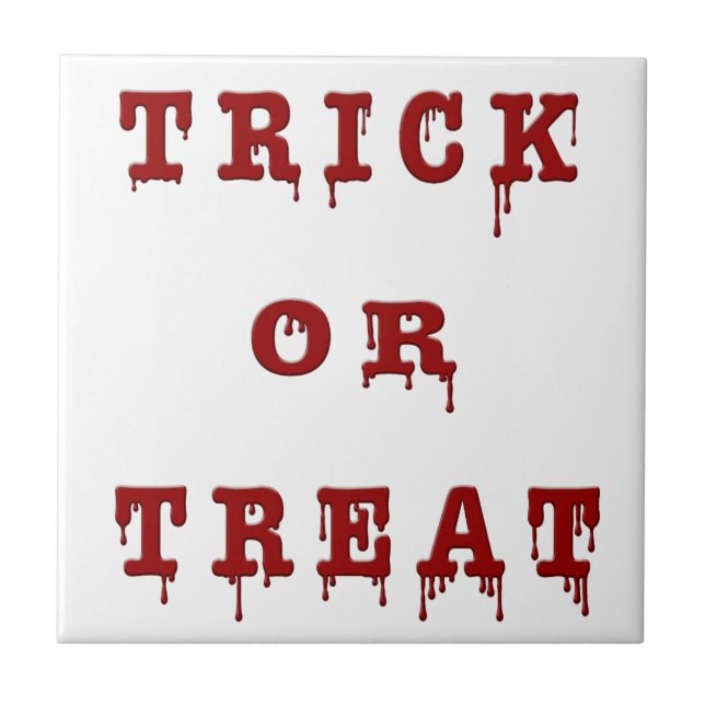Bloody Letter Trick oder Treat Fliese (Vorderseite)