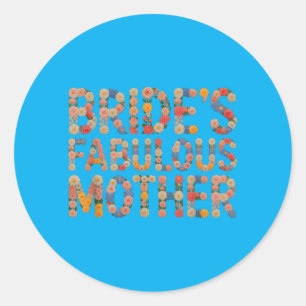 Bloom Brides Fabulous Mutter Hochzeits-Crew Tribe Runder Aufkleber