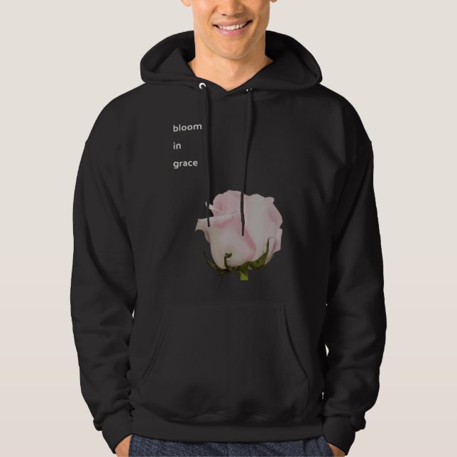 Bloom in Grace New beginning optimistic power flow Hoodie (Vorderseite)