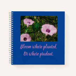 Bloom Where Planted Spiral Notebook Notizbuch
