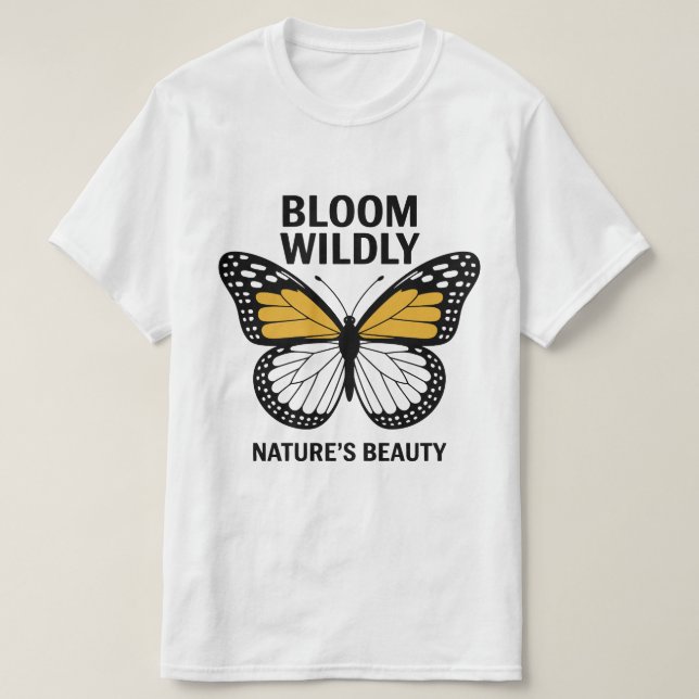 Bloom Wildly Butterfly Tee (Design vorne)