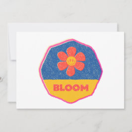 "Bloom" wo du gepflanzt bist! Einladung