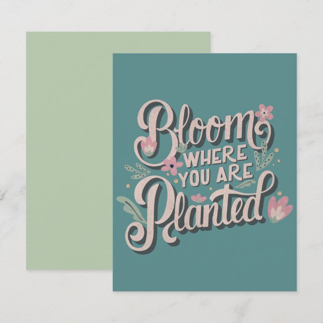 Bloom, wo du gepflanzt bist mitteilungskarte (Vorne/Hinten)