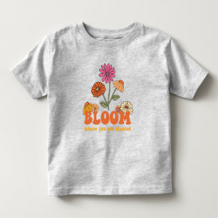 Bloom Wo Sie gepflanzt sind Kleinkind T-shirt