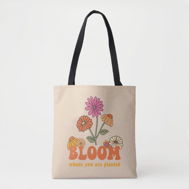 Bloom Wo Sie gepflanzt sind Tasche (Vorderseite)