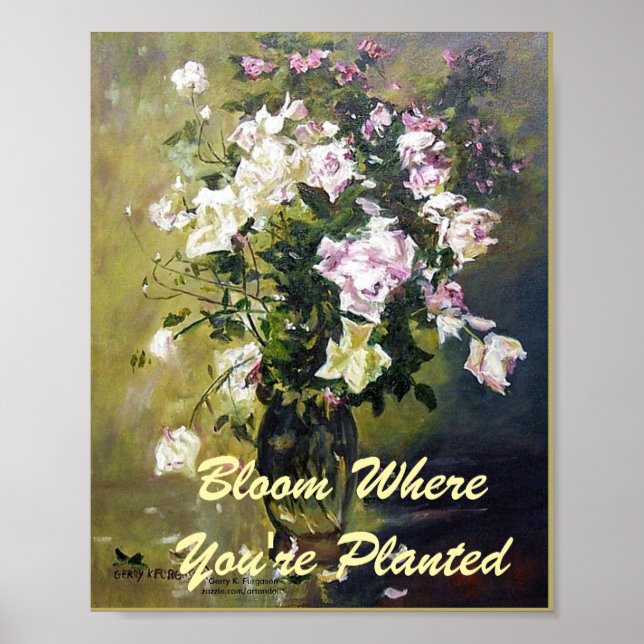 "BLOOM WO SIE PLANIERTE ROSE SIND" POSTER (Vorne)
