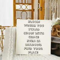 Bloom, wo Sie stehen, inspirierendes Mini-Gedicht