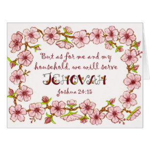 Blossoms - Serve Jehovah Scripture - Big Card 2