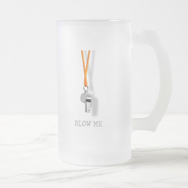 Blow Me Frosted Glass Beer Mug (Droit)