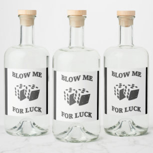 BLOW ME FÜR LUCK ALKOHOLFLASCHENETIKETT