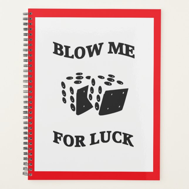 BLOW ME FÜR LUCK PLANER (Vorderseite)