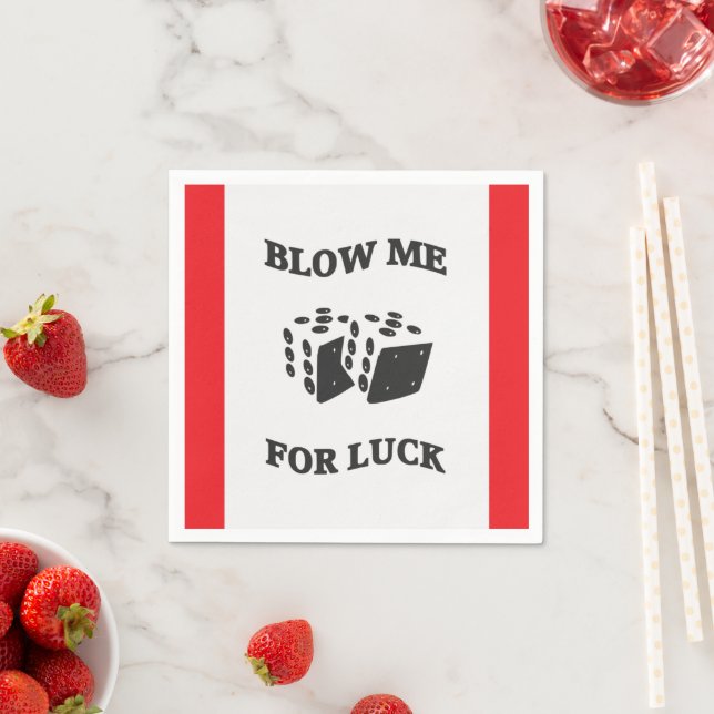 BLOW ME FÜR LUCK SERVIETTE (Beispiel)