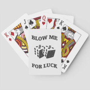 BLOW ME FÜR LUCK SPIELKARTEN