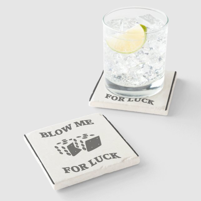 BLOW ME FÜR LUCK STEINUNTERSETZER (Seitenansicht)