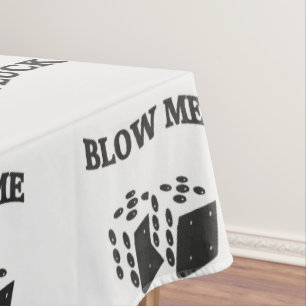 BLOW ME FÜR LUCK TISCHDECKE